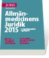 Allmänmedicinens Juridik 2015; Hans Adler, Claes Hollstedt, Peter Löwenhielm, Christer Olofsson, Karin Sparring Björkstén, Mats Wikner; 2015