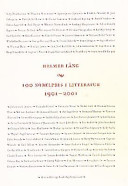 Hundra nobelpris i litteratur 1901-2001 : 1901-2001; Helmer Lång; 2001