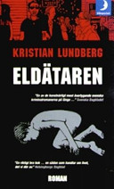 Eldätaren; Kristian Lundberg; 2004