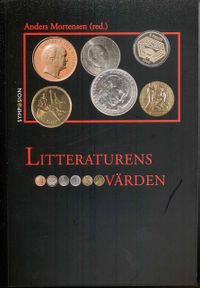 Litteraturens värden; Anders Mortensen; 2009
