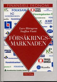 Försäkringsmarknaden; Lars Hörngren, Staffan Viotti; 1994