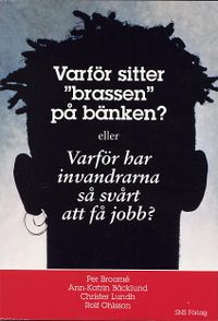 Varför sitter "brassen" på bänken?; Per Broomé, Ann-Katrin Bäcklund, Christer Lundh; 1996