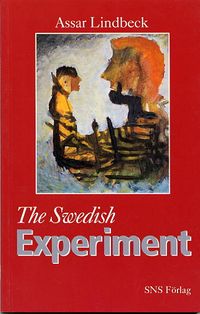 The Swedish Experiment; Assar Lindbeck; 1997
