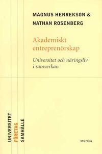 Akademiskt entreprenörskap; Magnus Henrekson; 2000