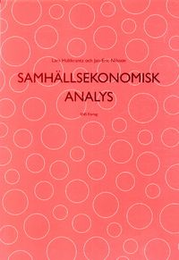Samhällsekonomisk analys; Lars Hultkrantz; 2004