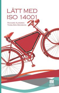 Lätt med ISO 14001; Richard Almgren, Torbjörn Brorson; 2010