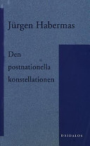 Den postnationella konstellationen; Jürgen Habermas; 2000