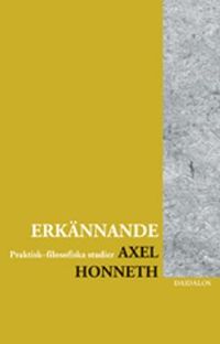 Erkännande; Axel Honneth; 2003