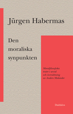 Den moraliska synpunkten; Jürgen Habermas; 2009