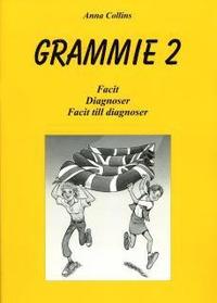 Grammie 2 Facit med diagnoser; Anna Collins-Gustafsson, Görel Hydén; 2005