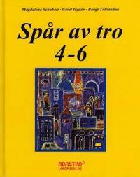 Spår av tro 4-6; Magdalena Schubert, Görel Hydén, Bengt Tollstadius; 2004