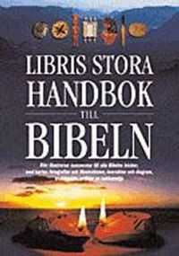Libris stora handbok till Bibeln; Sune Fahlgren; 2001