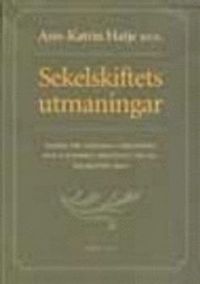 Sekelskiftets utmaningar; Ann-Katrin Hatje; 2002