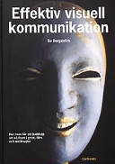 Effektiv visuell kommunikation; Bo Bergström; 2002