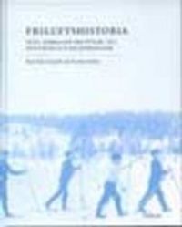 Friluftshistoria; Sörlin, Sandell; 1999