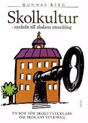 Skolkultur; Gunnar Berg, Gunnar Berg; 2004
