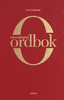Odontologisk ordbok; Stig Edward; 1999