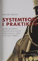 Systemteori i praktiken; Oscar Öquist; 2003