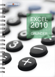 Excel 2010 Grunder; Eva Ansell, Irene Friberg; 2010