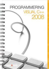 Programmering Visual C++ Grunder; Jonas Byström; 2011