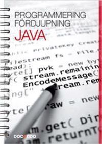 Programmering Java : fördjupning; Jonas Byström; 2012