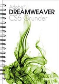 Dreamweaver CS6 Grunder; Irene Friberg; 2012