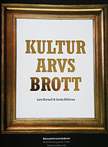 Kulturarvsbrott; Lars Korsell, Linda Källman; 2008