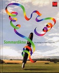Sommardikter : en antologi; Britt Dahlström; 2005