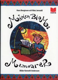 Mårten Bloms memoarer; Hans Bengtsson, Mats Jernudd; 2005