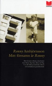 Mitt förnamn är Ronny; Ronny Ambjörnsson; 2005