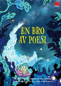 En bro av poesi; Ann Boglind, Anna Nordlund; 2021