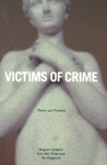 Victims of Crime  Theory and Practice; Magnus Lindgren, Karl-Åke Pettersson, Bo Hägglund; 2005