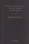 Festskrift till Bill W. Dufwa - Essays on Tort, Insurance Law and Society in Honour of Bill W. Dufwa; Bill W. Dufwa, Hugo Tiberg; 2006
