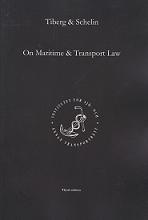 On Maritime & Transport Law; Hugo Tiberg, Johan Schelin; 2012