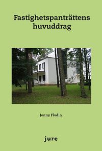 Fastighetspanträttens huvuddrag; Jonny Flodin; 2014