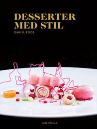 Desserter med stil; Daniel Roos; 2018