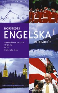 Norstedts engelska reseparlör : användbara uttryck, ordlista, uttal, praktiska tips; Torbjörn Nilsson; 2002