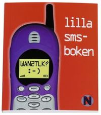 Wan2tlk? : lilla SMS-boken; Torbjörn Nilsson; 2001