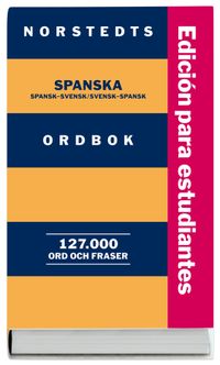 Norstedts spanska ordbok, Studentutgåva : Spansk-svensk/Svensk-spansk; Inger Hesslin Rider; 2004
