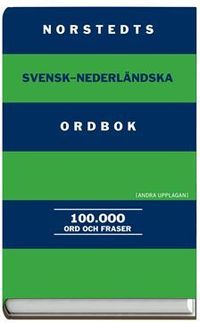 Norstedts svensk-nederländska ordbok 100 000 ord och fraser; null; 2008