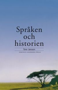 Språken och historien; Tore Janson; 2008