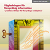 Vägledningen för flerspråkig information : praktiska riktlinjer för flerspråkiga webbplatser; Språkrådet,; 2011