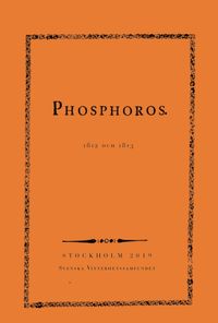 Phosphoros 1812 och 1813; Paula Henrikson; 2020