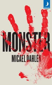 Monster; Micael Dahlén; 2012