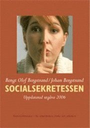 Socialsekretessen 2006; Bengt Olof Bergstrand; 2006