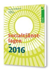 Socialtjänstlagen 2016; Bengt Olof Bergstrand; 2016