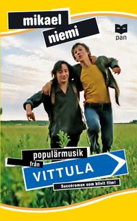 Populärmusik från Vittula; Mikael Niemi; 2004