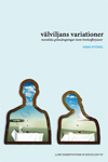 Välviljans variationer : moraliska gränsdragningar inom brottsofferjourer; Anna Ryding; 2005