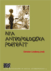 Nya antropologiska porträtt; Christer Lindberg; 2005