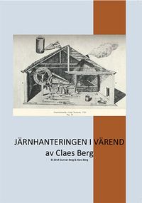 Järnhanteringen i Värend; Claes Berg; 2014